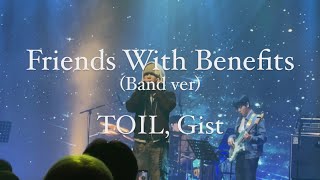 231015 Friends With Benefits Band ver  TOIL Gist 토일 지스트 ㅣ엑스트라오디너리 [upl. by Crichton]