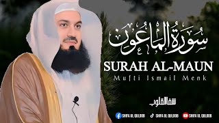 Surah AlMaun Recitation By Mufti MenkSurah Al Maun With English Translation shifaulquloob [upl. by Haik642]