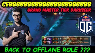 Ceb Dark Seer NEW OG OFFLANE  SPAM POS 3 IN PUB GAME GRAND MASTER TIER CLASS S [upl. by Yor748]