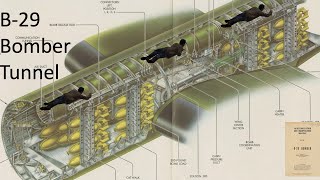 B29 Bomber Crew Tunnel Belly Crawl Through and factoid Video [upl. by Eirotal]