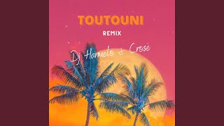 TOUTOUNI feat Crose Remix [upl. by Keegan]