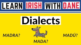 Irish Language Dialects  Some Differences Clearly Explained [upl. by Orr]