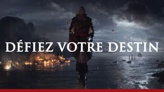 DÉFIEZ VOTRE DESTIN  Assassins Creed 4 Black Flag FR  OFFICIEL [upl. by Adolphe222]