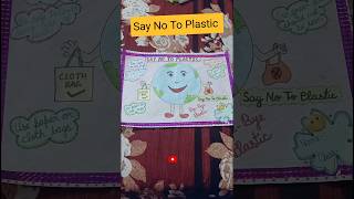 Say No To Plastic Drawing  Stop Plastic Bags Pollution Poster Making  Say No To Plastic Chart [upl. by Onileba]