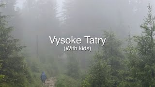 Vysoke Tatry with kids [upl. by Attenrev]