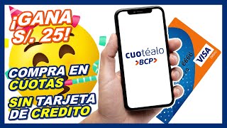 🛒 QUE es y COMO FUNCIONA CUOTEALO BCP 2023 ▶ PAGA en CUOTAS SIN TARJETA de CREDITO Tutorial [upl. by Yrogiarc374]