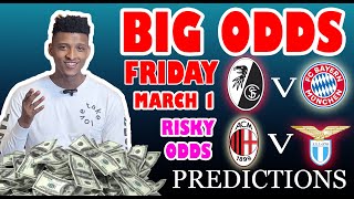 Big Odds Football Prediction Today 01032024  Betting tips Today  best odds [upl. by Lincoln]