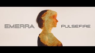 EMERRA  Pulsefire Official Music Video [upl. by Colier669]