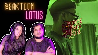 FORCEPARKBOIS  LOTUS Official Reaction Dir by felrfrank  Siblings Reacts [upl. by Ozne441]