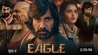 Eagle Full Movie In Hindi Dubbed 2023 Reaction  Ravi Teja New South Movie  Anupama P  New Movie [upl. by Eiboj]