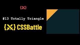 CSSBattle 13  Totally Triangle  Visibility  cssbattledev [upl. by Yeliw]