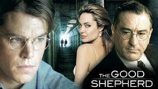 The Good Shepherd 2006 Movie  Matt Damon Angelina Jolie  The Good Shepherd Movie Full Review HD [upl. by Kimmy264]