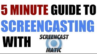 5 Minute Guide to Screencasting [upl. by Namielus]