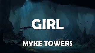 Myke Towers  Girl Letras  Lyrics  Musical Forest ️🎤 [upl. by Edmond]