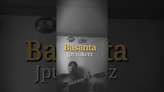 Basanta  Jpt Rokerz  Cover Song [upl. by Innaig]