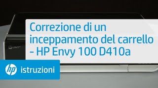 Correzione di un inceppamento del carrello  HP Envy 100 D410a [upl. by Adnihc34]