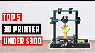 ✅Best 3D Printer Under 300  Top 5 3D Printer Reviews [upl. by Peednus]