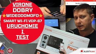 Prosty Wideodomofon Virone WIFI Test i Uruchomienie VDP67 [upl. by Hgielak395]