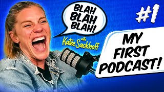 My first podcast  BlahBlahBlah with Katee Sackhoff   1 [upl. by Alroy]