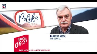 Niepodległość Gospodarka Polski na tle Europy i świata  Marek Król  Polska Na Dzień Dobry [upl. by Roe828]