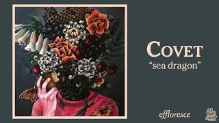 Covet  quotsea dragonquot ft mario camarena Official Audio [upl. by Ryon]