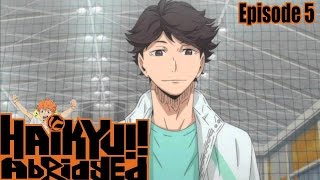 Haikyuu Abridged Episode 5 Oikawa Studies [upl. by Loredo]