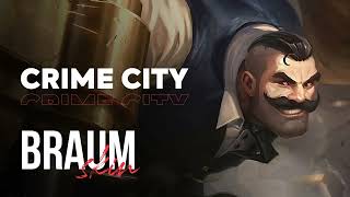 Crime City Braum  OPGG Skin Review  League of Legends [upl. by Leryt]