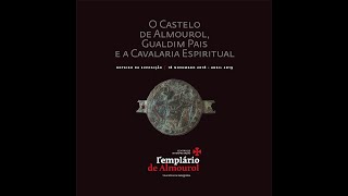 Exposição O Castelo de Almourol Gualdim Pais e a Cavalaria Espiritual [upl. by Adianez]