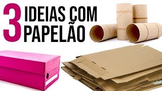 DIY  3 Ideias Incríveis para Reciclar Papelão [upl. by Loziram]