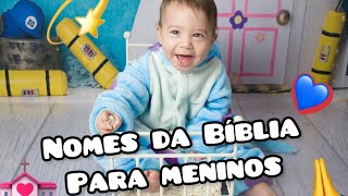 NOMES BÍBLICOS PARA BEBÊS MASCULINOS MENINOS [upl. by Alinna]