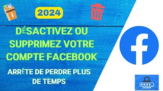 Comment désactiver un compte Facebook en 2024 [upl. by Annazor]