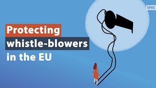 Protecting whistleblowers in the EU [upl. by Aeriel]