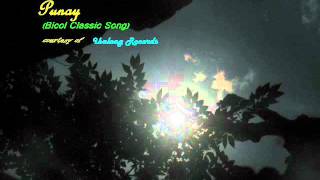 PUNAY  Bicol Song [upl. by Lowenstern]