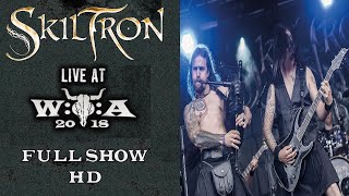 Skiltron  Live at Wacken Open Air 2018 Full show HD [upl. by Greenwell419]