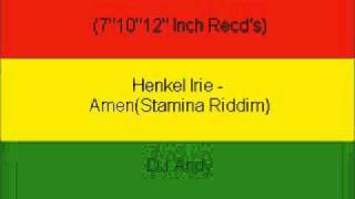 Henkel Irie  AmenStamina Riddim [upl. by Adyan94]