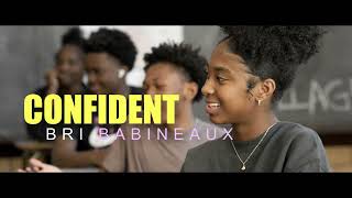 BRI BABINEAUX  CONFIDENT OFFICIAL MUSIC VIDEO [upl. by Michaela]