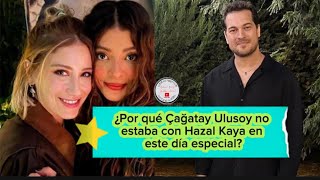 ¿Por qué Cagatay Ulusoy no estaba con Hazal Kaya en este día especial cagatayulusoy hazalkaya [upl. by Luella]