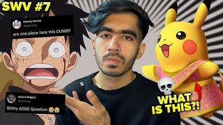 Japanese One Piece Fans are DUMB 😖  Pikachu in SAREE 💀 Death Note New Game  SWV Ep 7 [upl. by Ahl]