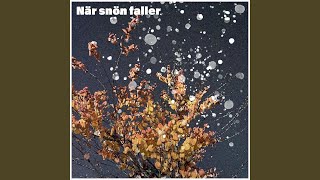 När snön faller [upl. by Netsriik]