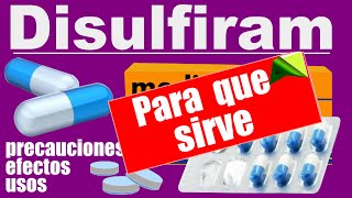 DISULFIRAM trata el alcohollismo para que sirve efectos [upl. by Felix]