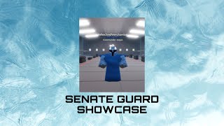 Senate Guard Showcase XSiege’s TDR [upl. by Richel]