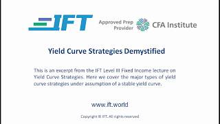 Level III CFA Major Types of Yield Curve Strategies Demystified [upl. by Clovah]