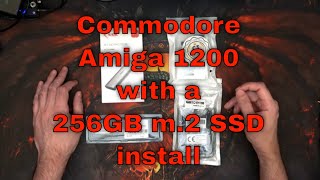 Commodore Amiga 1200 with a 256GB m2 SSD install [upl. by Upshaw528]