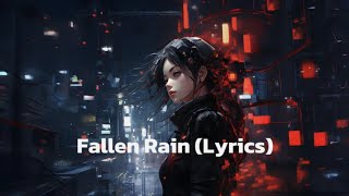 Fallen Rain Lyrics heavymetal lyrics song [upl. by Bartley]