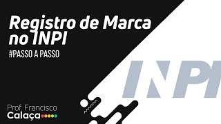 INPI 1 Registro de Marca  atualizado [upl. by Aydidey782]