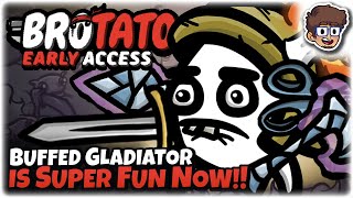 BUFFED Gladiator is Super Fun Now  Brotato Early Access [upl. by Packton]