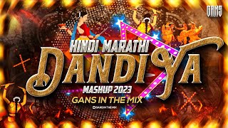 Hindi Marathi Dandiya Mashup 2023  Navratri Dandiya Nonstop Dj Songs  DJ Gans In The Mix [upl. by Annaoy520]