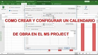 COMO CREAR Y CONFIGURAR UN CALENDARIO DE OBRA EN EL MS PROJECT [upl. by Clemence]