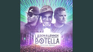 La Botella Remix feat Naldo Benny [upl. by Rae]