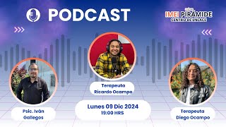 Podcast 16 Negacion de Recuerdos Infantiles Psic Ivan Gallegos  Terapeuta Diego Ocampo [upl. by Calli891]